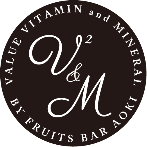 V2&M by Fruits Bar AOKI
